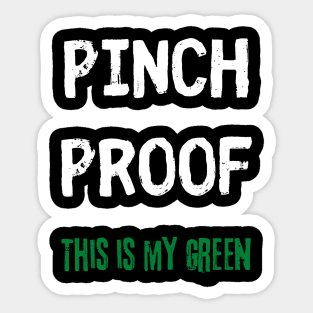 "Pinch Proof" St. Patrick's Day Shirt Sticker